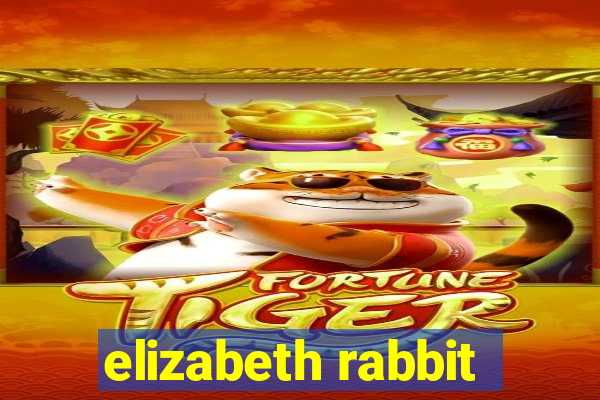 elizabeth rabbit